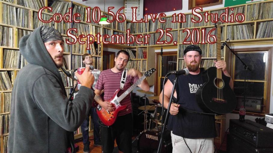 September 25, 2016 - Code 10-56 Live in Studio